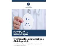 Emotionales und geistiges Gleichgewicht: Physiotherapie, Regulierung des Nervensystems und Training des Vagusnervs