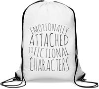 Emotionally Attached to Fictional Characters Book Reader Gym Sack Casual Drawstring Bag Bianco