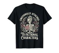 Emotionally Attached To Fictional Characters Maglietta