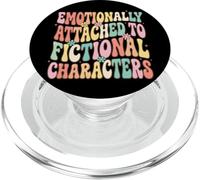 Emotionally Attached To Fictional Characters PopSockets PopGrip per MagSafe