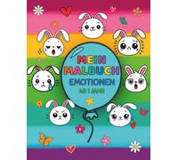 Emotionen-Malbuch für Kinder ab 1 Jahr - Emotionen erkennen & benennen mit dem kleinen Hasen - Ausmalspaß für Kleinkinder