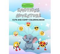 Emotions Adventure: Cute and Comfy Coloring Book.