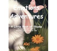Emotions Adventures: A Little Book of Shame:Emotions coloring book for kids