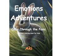 Emotions Adventures: Color Through the Panic:Emotions coloring book for kids