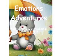 Emotions Adventures: Coloring the Joy of Friendship:Emotions coloring book for kids