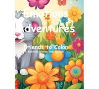 Emotions Adventures: Friends to Color:Emotions coloring book for kids