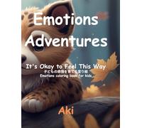 Emotions Adventures: It's Okay to Feel This Way:Emotions coloring book for kids