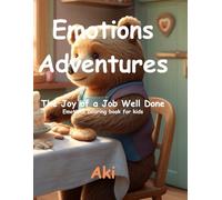 Emotions Adventures: The Joy of a Job Well Done:Emotions coloring book for kids