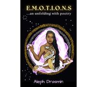 EMOTIONS: an unfolding with poetry