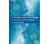 Emotions and Social Change: Theoretical and Empirical Perspectives