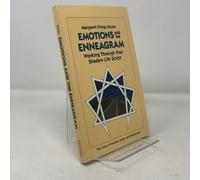 Emotions and the Enneagram: Working Through Your Shadow Life Script