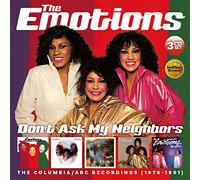 Emotions - Don't Ask My Neighbors: Columbia / Arc Recordings