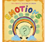 EMOTIONS: MY FIRST ENGLISH WORDS