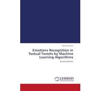 Emotions Recognition in Textual Tweets by Machine Learning Algorithms: Second Edition