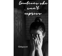 Emotions she can't express