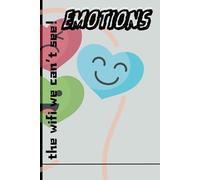 Emotions:the wifi we can't see!: Navigating life's emotional signal