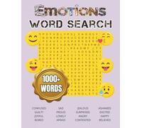 Emotions Word Search: Large Print Mindfulness Puzzles for Stress Relief, Emotional Intelligence, and Mental Wellness | 251 pages, 8.5"x11", 125 ... Words, instructions and solutions included