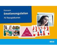 Emotionsregulation. 75 Therapiekarten: Kartenset mit 75 Karten. Mit 36-seitigem Booklet in hochwertiger Klappkassette, Kartenformat 16,5 x 24 cm