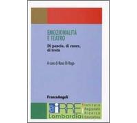 Emozionalità e teatro. Di pancia, di cuore, di testa