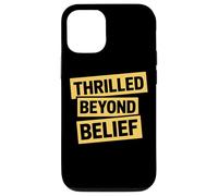 Emozionato oltre la credenza divertente sarcasmo adulto umorismo adulto Custodia per iPhone 12/12 Pro