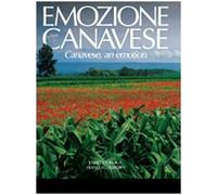 Emozione canavese. Ediz. italiana e inglese