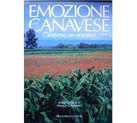 Emozione canavese. Ediz. italiana e inglese