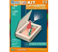 EMOZIONE DELLA LETTURA B - POESIA E TEATRO (9788809849549) - Libro Scolastico + Kit Scuola con Copertine Rebillo