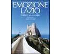 Emozione Lazio. Ediz. italiana e inglese