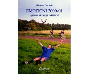 Emozioni 2000-01. Appunti di viaggi e dintorni - [EBS Print]