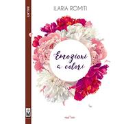 Emozioni a colori. Ediz. integrale