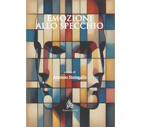 Emozioni allo specchio - [Diogene Edizioni]