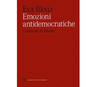 Emozioni antidemocratiche. L'esempio di Israele