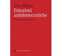 Emozioni antidemocratiche. L'esempio di Israele