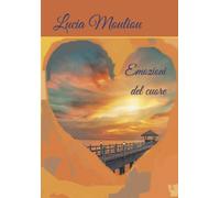 emozioni del cuore