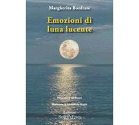 Emozioni di luna lucente