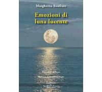 Emozioni di luna lucente