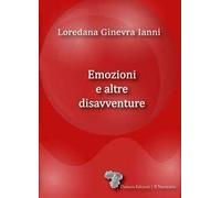Emozioni e altre disavventure