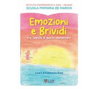 Emozioni e brividi. Tra i banchi di quinta elementare - 2024 - LA