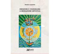 Emozioni e counseling a mediazione artistica