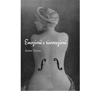 Emozioni e rievocazioni