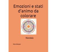 Emozioni e stati d'animo da colorare: Mandala da colorare