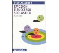 Emozioni e successo scolastico