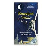 Emozioni feline. Dialoghi e riflessioni tra gatto e luna