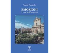 Emozioni. I volti dell'umanità