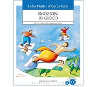 Emozioni in gioco. Carte per educare alle competenze emotive. Nuova ediz.