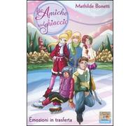 Emozioni in trasferta. Ediz. illustrata