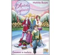 Emozioni in trasferta. Ediz. illustrata