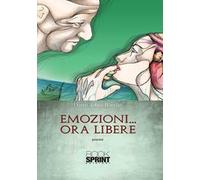 Emozioni... ora libere