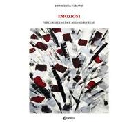 Emozioni. Percorsi di vita e audaci riprese