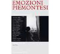 Emozioni piemontesi. Ediz. illustrata
